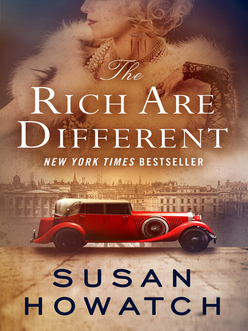 Title details for Rich Are Different by Susan Howatch - Available